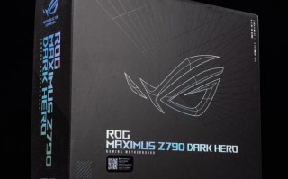 ROG MAXIMUS Z790 DARK HERO主板开箱评测（rog z77主板）