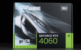 ZOTAC GAMING GeForce RTX 4060 8GB SOLO显卡开箱评测